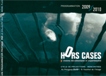 Hors cases 2009 - 2010