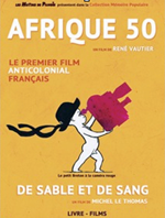 Afrique 50 - un fil de René Vautier